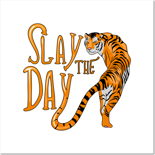 Slay the day Wall Art by JulieKitzes